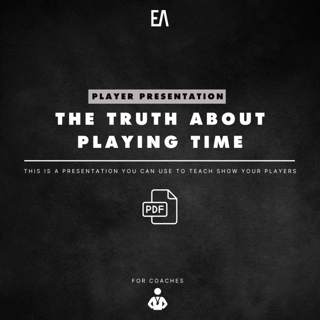 The Truth About Playing Time: A Coach’s Guide to Educating Your Players on Earning More Minutes